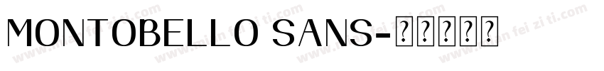 MONTOBELLO SANS字体转换